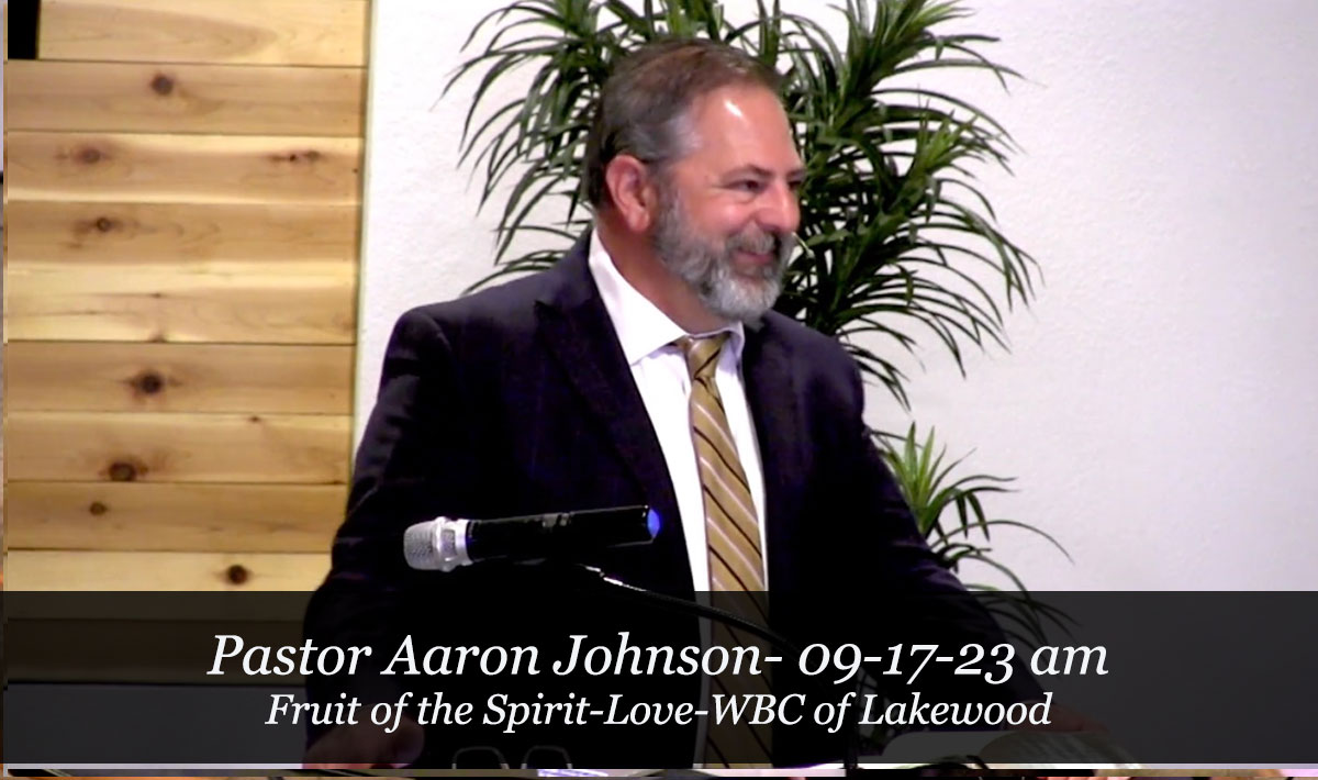 "Fruit of the Spirit- Love" by Pastor Aaron Johnson-