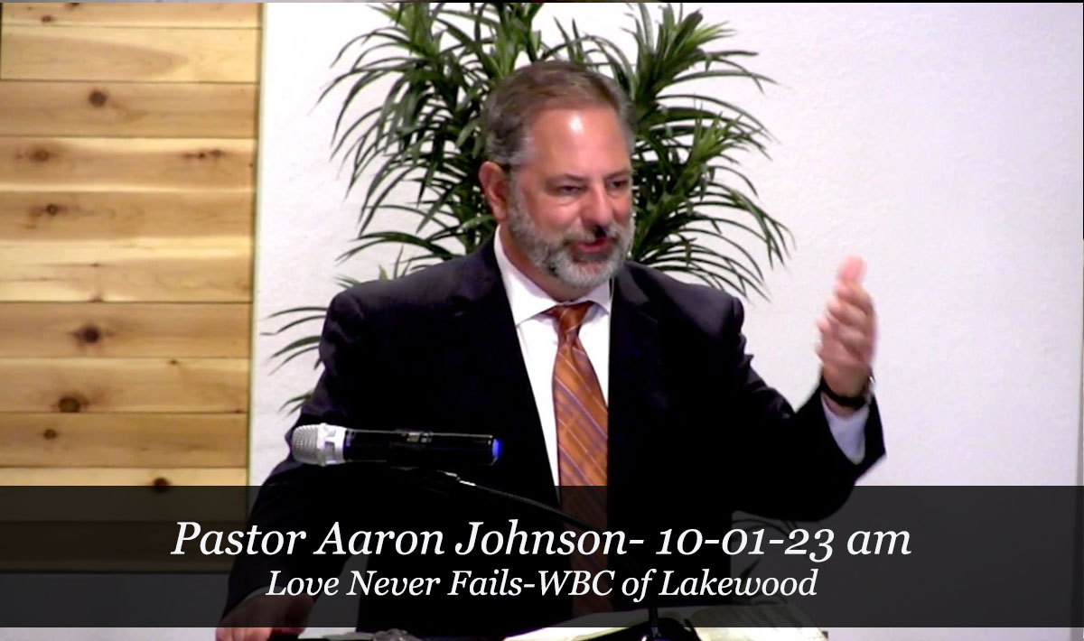  Pastor Aaron Johnson message, Love Never Fails.