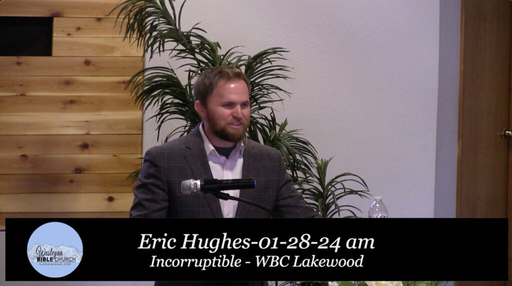 Eric Hughes- 012824am. Incorruptible Love