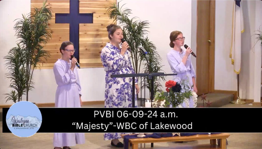 Penn View Bible Institute. Majesty. WBC of Lakewood