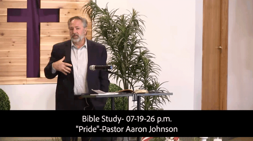 Bible Study -07-19-26pmPride
Pastor Aaron Johnson

