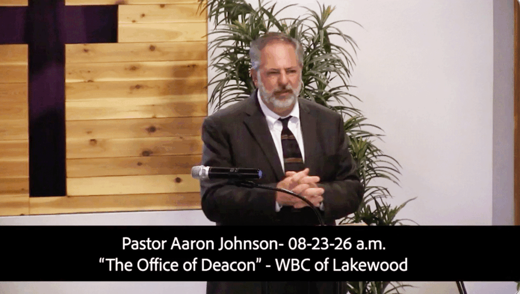 Pastor Aaron Johnson -08-23-2026 AM"The Office of Deacon" 